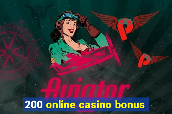 200 online casino bonus