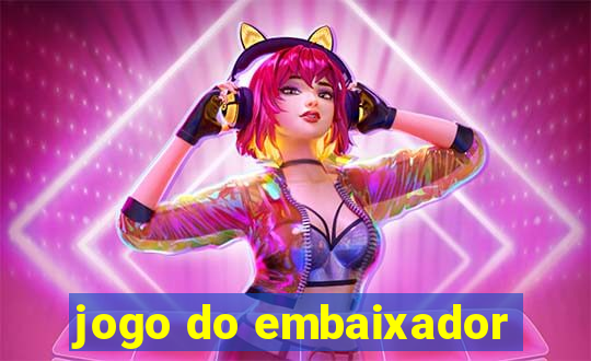 jogo do embaixador