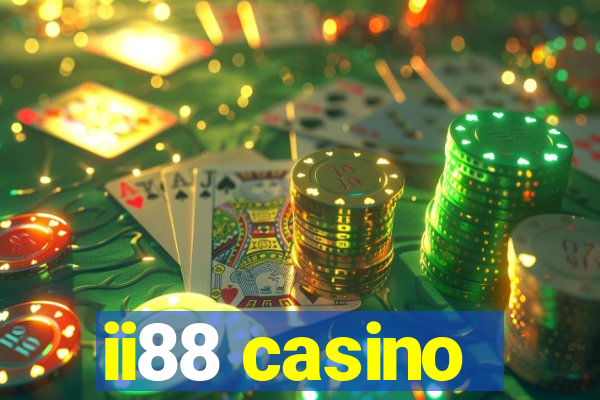 ii88 casino