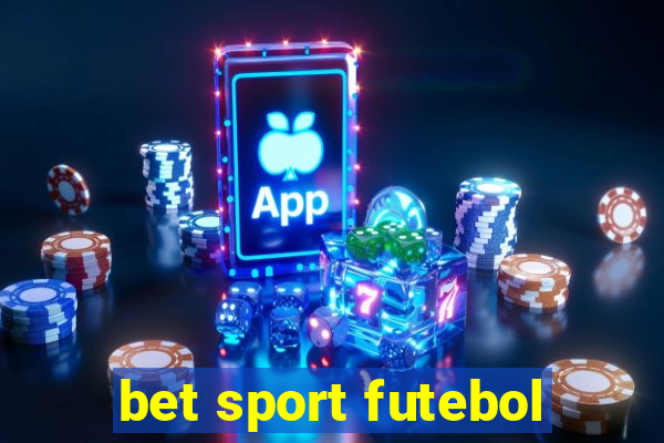 bet sport futebol