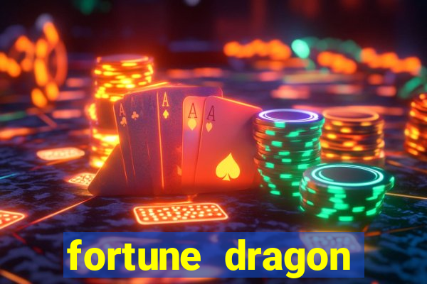 fortune dragon melhor horario