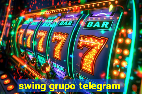 swing grupo telegram