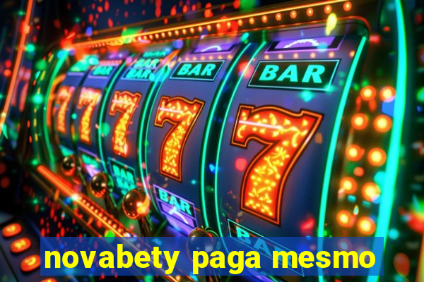 novabety paga mesmo