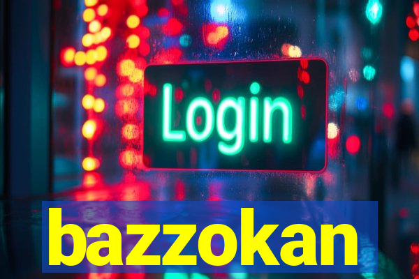 bazzokan