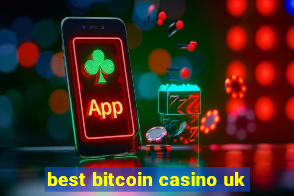 best bitcoin casino uk