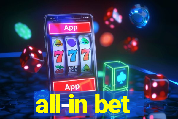 all-in bet