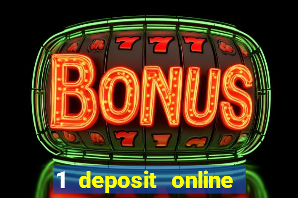 1 deposit online casino nz