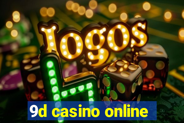 9d casino online