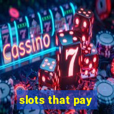 slots that pay