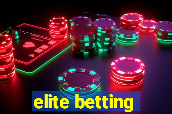 elite betting