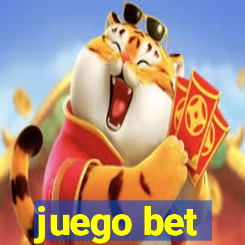 juego bet