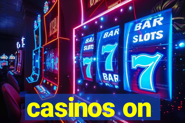 casinos on