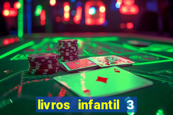 livros infantil 3 anos pdf