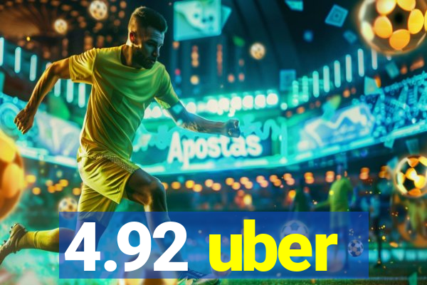 4.92 uber