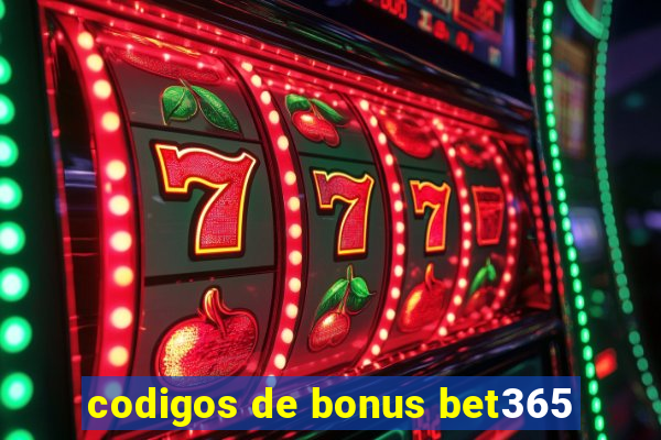 codigos de bonus bet365