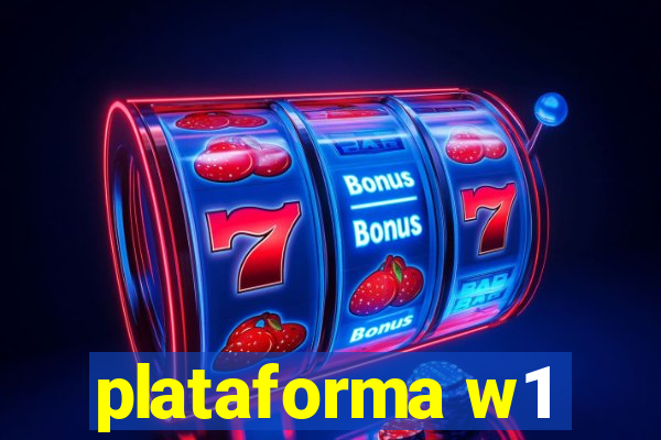 plataforma w1