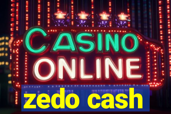 zedo cash