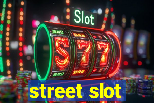 street slot