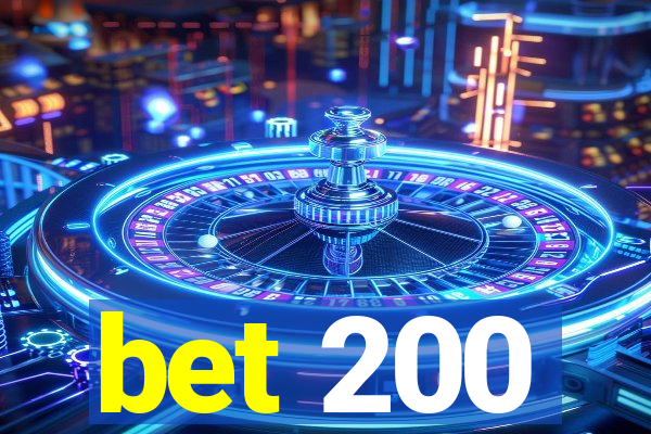 bet 200