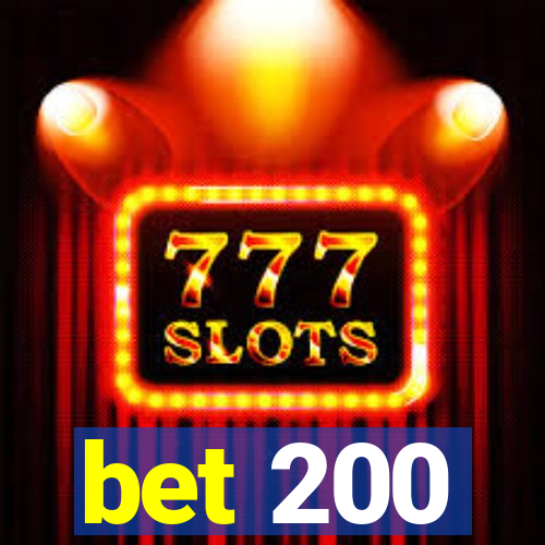 bet 200