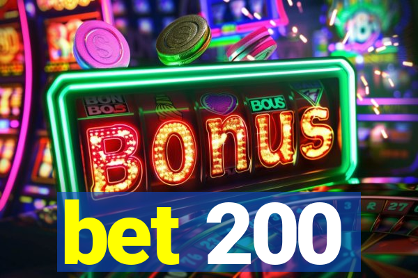 bet 200