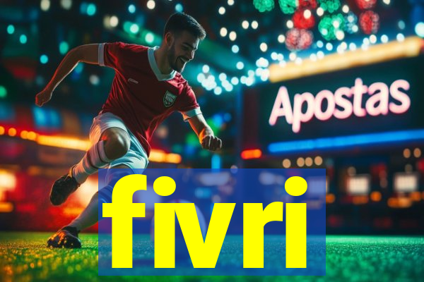 fivri