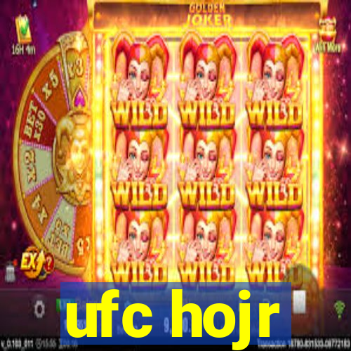 ufc hojr