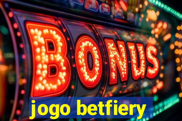 jogo betfiery