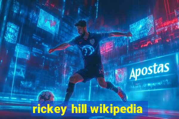 rickey hill wikipedia