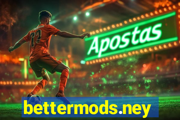 bettermods.ney