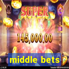 middle bets