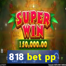 818 bet pp