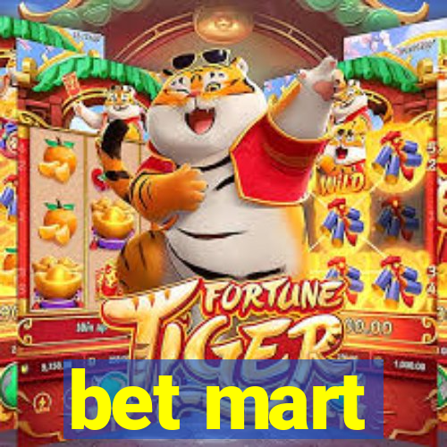 bet mart