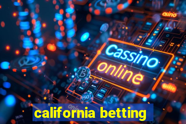 california betting