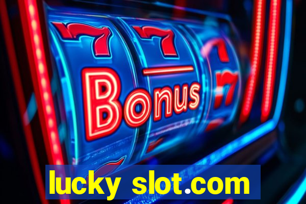 lucky slot.com