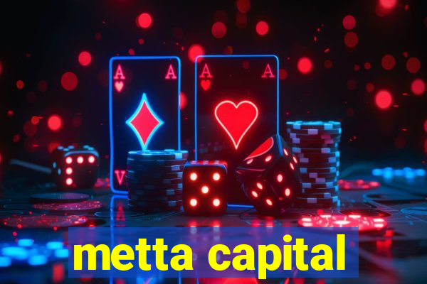 metta capital