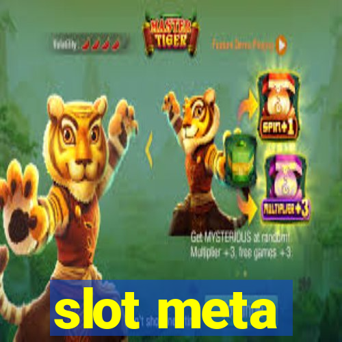 slot meta