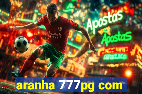 aranha 777pg com