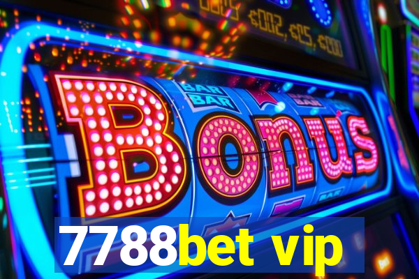 7788bet vip