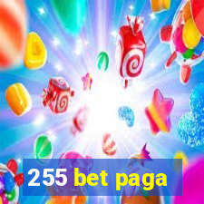 255 bet paga