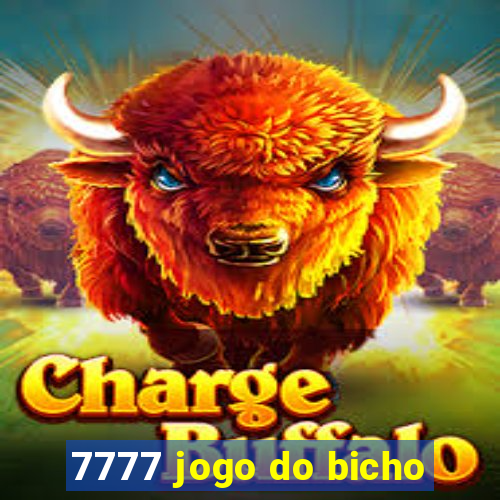 7777 jogo do bicho