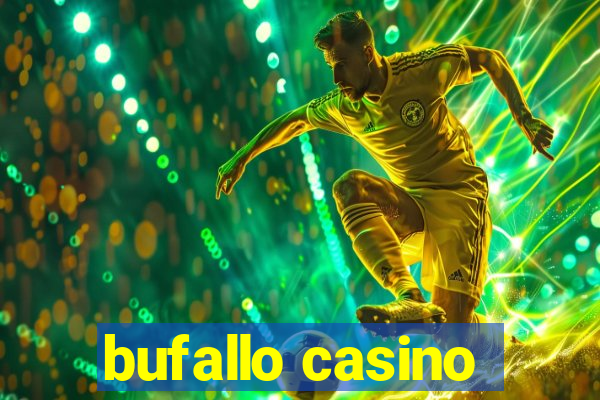 bufallo casino