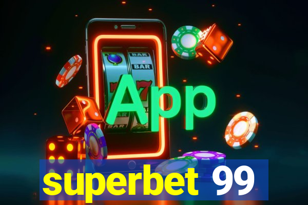 superbet 99