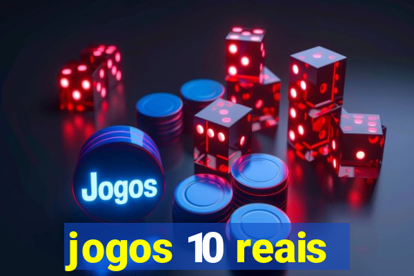 jogos 10 reais