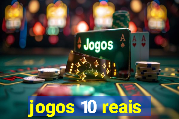 jogos 10 reais