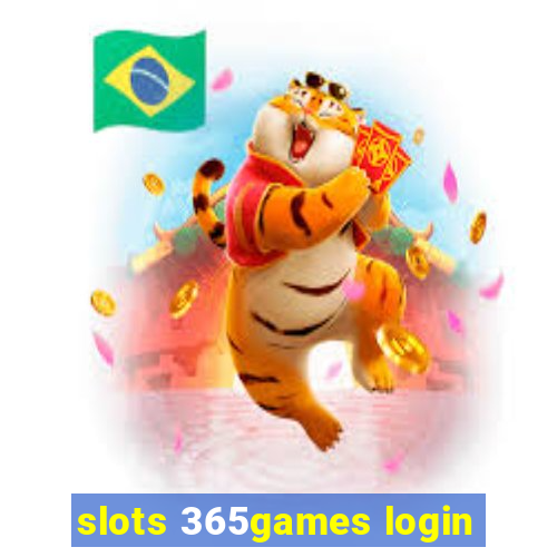 slots 365games login