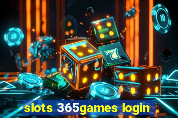 slots 365games login