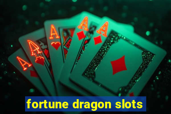 fortune dragon slots