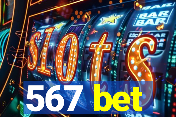 567 bet