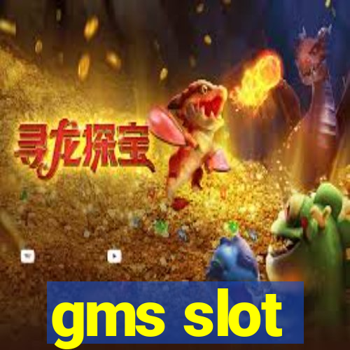 gms slot